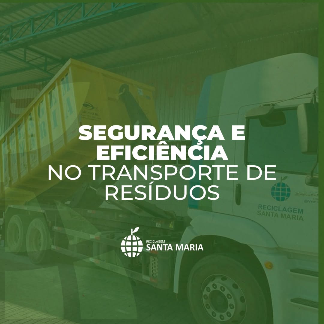 Segurança e eficiência no transporte de resíduos