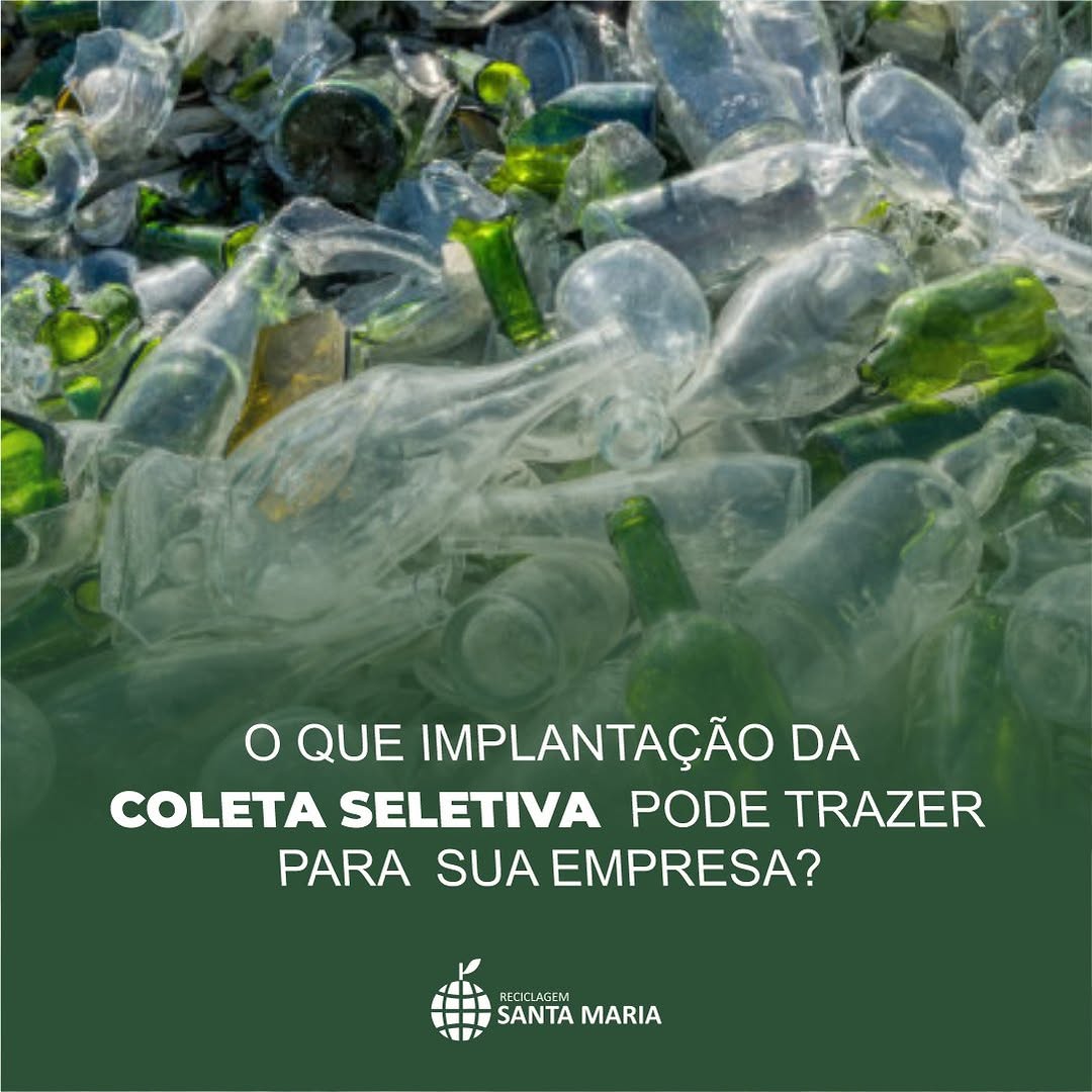 O que a implantação da coleta seletiva pode trazer para sua empresa?