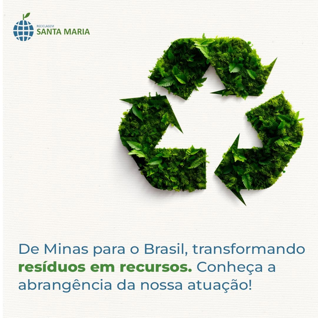 De Minas para o Brasil , transformando resíduos em recursos